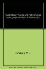 Theoretical physics and astrophysics