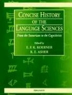 Concise history of the language sciences: from the Sumerians to the cognitivists