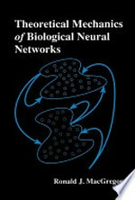 Theoretical mechanics of biological neural networks