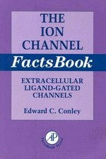 The ion channel factsbook I : extracellular ligand-gated channels 