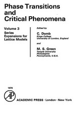 Phase transitions and critical phenomena. Vol. 3: series expansions for lattice models 