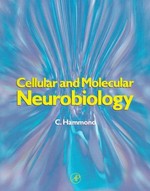 Cellular and molecular neurobiology