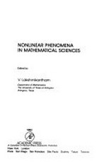 Nonlinear phenomena in mathematical sciences /