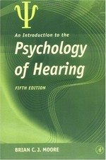 An introduction to the psychology of hearing