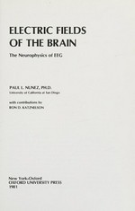 Electric fields of the brain: the neurophysics of EEG