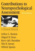 Contributions to neuropsychological assessment: a clinical manual