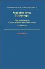 Scanning force microscopy: with applications to electric, magnetic and atomic forces