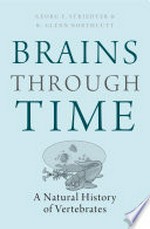 Brains through time: a natural history of vertebrates