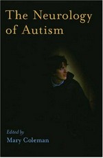 The neurology of autism