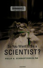So you want to be a scientist?