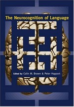 The neurocognition of language