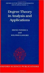 Degree theory in analysis and applications