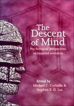 The descent of mind: psychological perspectives on hominid evolution