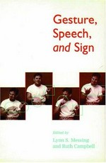 Gesture, speech, and sign