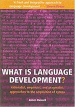 What is language development? rationalist, empiricist, and pragmatist approaches to the acquisition of syntax