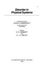 Disorder in physical systems: a volume in honour of John M. Hammersley on the occasion of his 70th birthday 