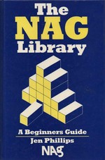 The NAG Library: a beginner' s guide