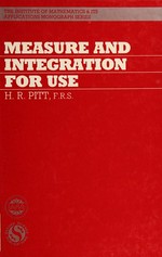 Measure and integration for use