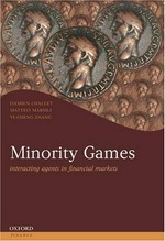 Minority games: interacting agents in financial markets