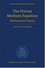 The porous medium equation: mathematical theory