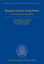 Superconducting state: mechanisms and properties