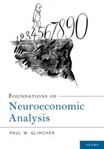 Foundations of neuroeconomic analysis