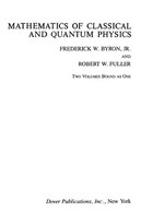 Mathematics of classical and quantum physics