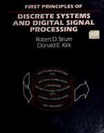 First principles of discrete systems and digital signal processing
