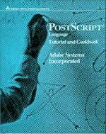 PostScript language tutorial and cookbook