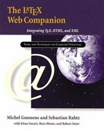 The Latex web companion: integrating TeX, HTML and XML
