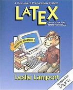 LATEX: a document preparation system : user' s guide and reference manual 