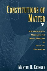 Constitutions of matter: mathematically modeling the most everyday of physical phenomena 