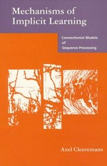Mechanisms of implicit learning: connectionist models of sequence processing
