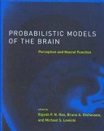 Probabilistic models of the brain: perception and neural function