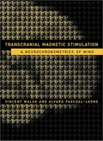 Transcranial magnetic stimulation: a neurochronometrics of mind
