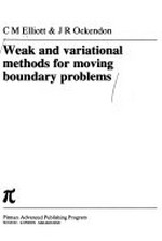 Weak and variational methods for moving boundary problems