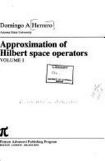Approximation of Hilbert space operators. Volume 2
