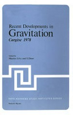 Recent developments in gravitation, Cargese, 1978