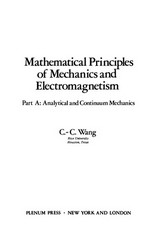 Mathematical principles of mechanics and electromagnetism