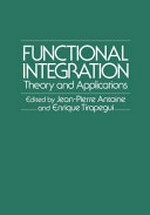 Functional integration theory and applications