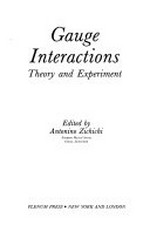 Gauge interactions: theory and experiment