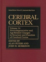 Neurodegenerative and age-related changes in structure and function of cerebral cortex: neurodegenerative and age-related  changes in structure and function of cerebral cortex