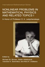 Nonlinear problems in mathematical physics and related topics: in honor of professor O.A. Ladyzhenskaya