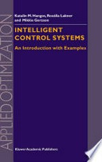Intelligent Control Systems: An Introduction with Examples /