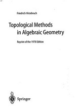Topological methods in algebraic geometry