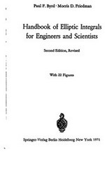 Handbook of elliptic integrals for engineers and scientists