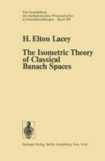 The isometric theory of classical Banach spaces