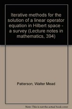 Iterative methods for the solution of a linear operator equation in Hilbert space - a survey