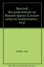 Spectral decompositions on Banach spaces 