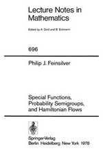 Special functions, probability semigroups, and Hamiltonian flows